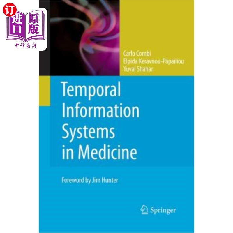 海外直订Temporal Information Systems in Medicine 医学中的时间信息系统