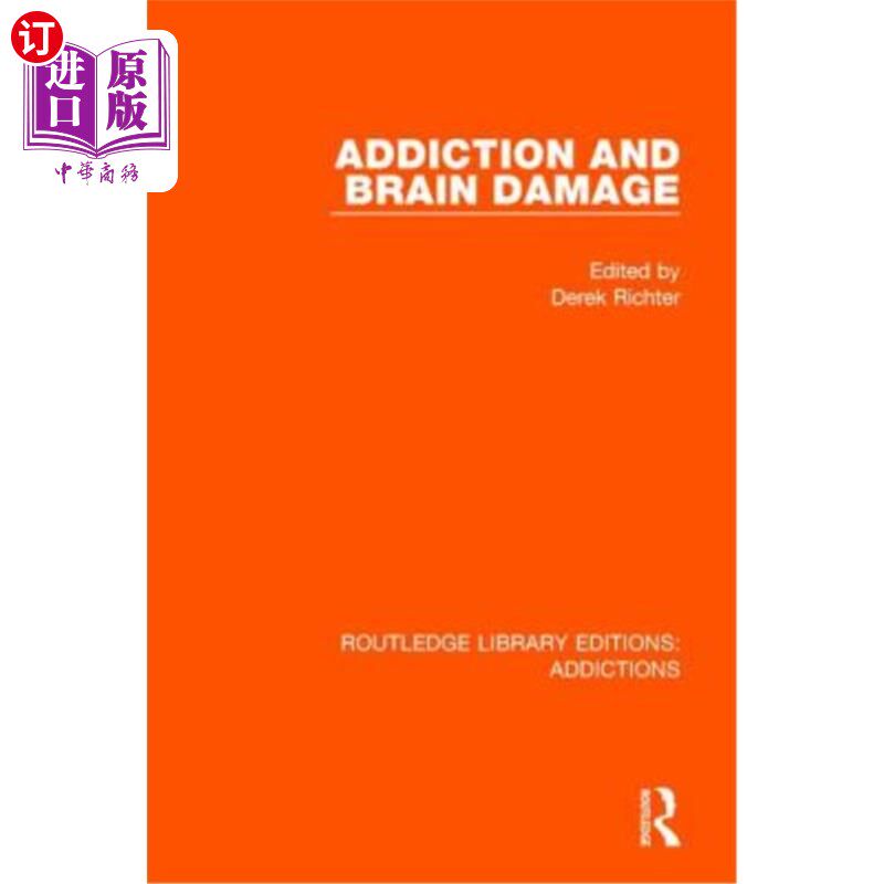 海外直订医药图书Addiction and Brain Damage 成瘾和脑损伤