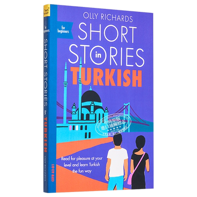 适合初学者的土耳其语短篇小说 Short Stories in Turkish for Beginners 英文原版 Olly Richards 小语种 语言学习【中商原?