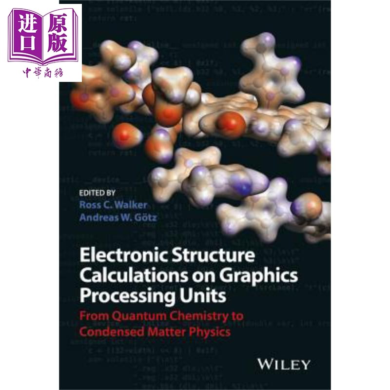 图形处理单元的电子结构计算 Electronic Structure Calculations On Graphics Processing Units 英文原版 Ross Walker 中商