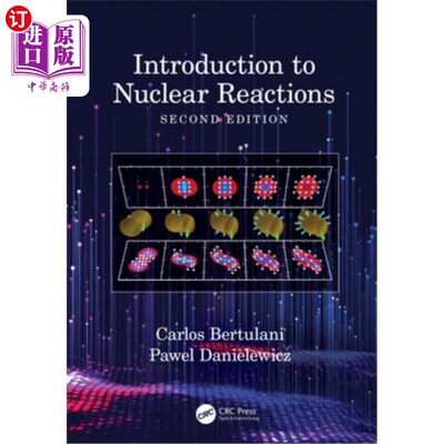 海外直订Introduction to Nuclear Reactions 核反应概论