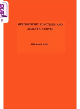 现货 亚纯函数和解析曲线 Meromorphic Functions and Analytic Curves 英文原版 Hermann Weyl 数学 科学 百科【中商原版】