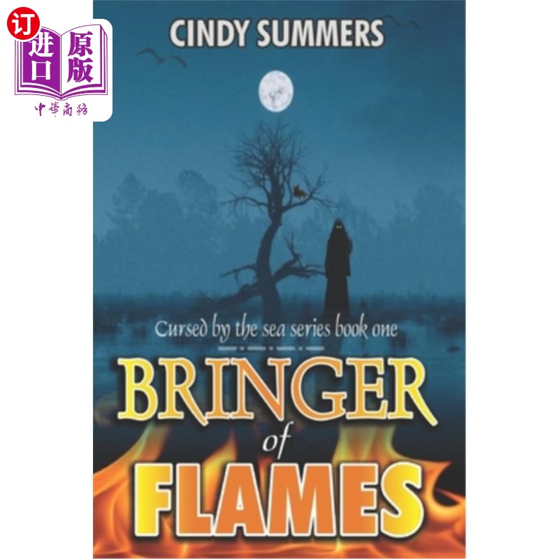 海外直订Bringer Of Flames: A Paranormal Women's Fiction Romance Novel 火焰的使者:一个超自然的女性小说浪漫小说