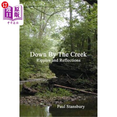 海外直订Down By the Creek - Ripples and Reflections 小溪边——涟漪和倒影