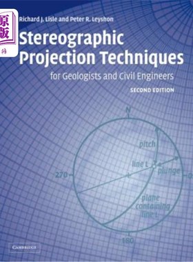 海外直订Stereographic Projection Techniques for Geologists and Civil Engineers: Second E 地质学家和土木工程师的立体
