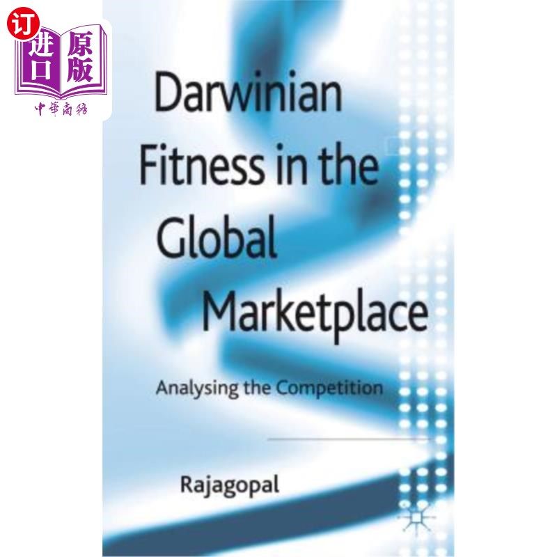 海外直订darwinian fitness in the global marketplace: analysing