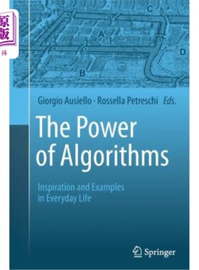 海外直订The Power of Algorithms: Inspiration and Examples in Everyday Life 算法的力量:日常生活中的灵感和例子