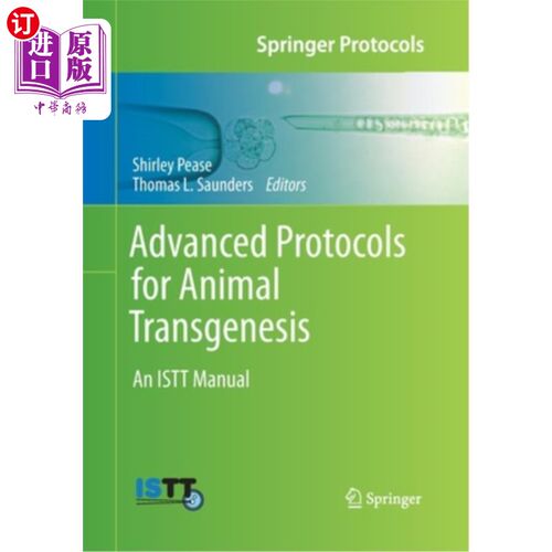 海外直订Advanced Protocols for Animal Transgenesis: An Istt Manual