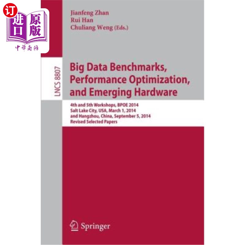 海外直订Big Data Benchmarks, Performance Optimization, and Emerging Hardware: 4th and 5t 大数据基准、性能优化和新兴