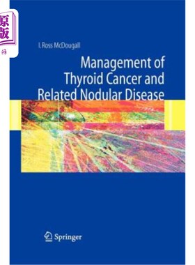 海外直订医药图书Management of Thyroid Cancer and Related Nodular Disease 甲状腺癌及相关结节性疾病的治疗