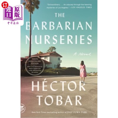 海外直订The Barbarian Nurseries (Tenth Anniversary Edition) 野蛮人托儿所(十周年纪念版)
