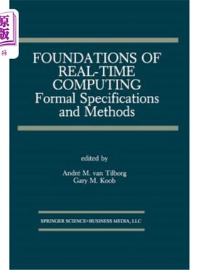 海外直订Foundations of Real-Time Computing: Formal Specifications and Methods 实时计算的基础：形式规范和方法