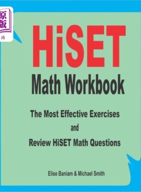 海外直订HiSET Math Workbook: The Most Effective Exercises and Review HiSET Math Question 海信数学练习册：最有效的练