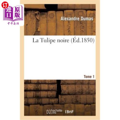 海外直订法语 La Tulipe Noire.Tome 1 黑色郁金香。第1卷
