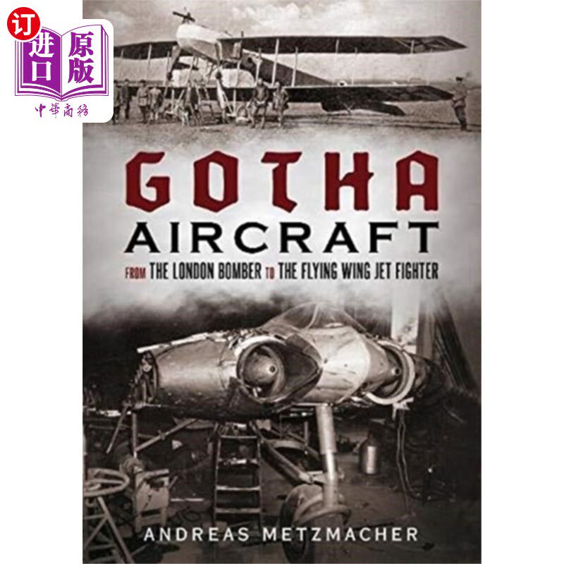 海外直订Gotha Aircraft 哥达飞机