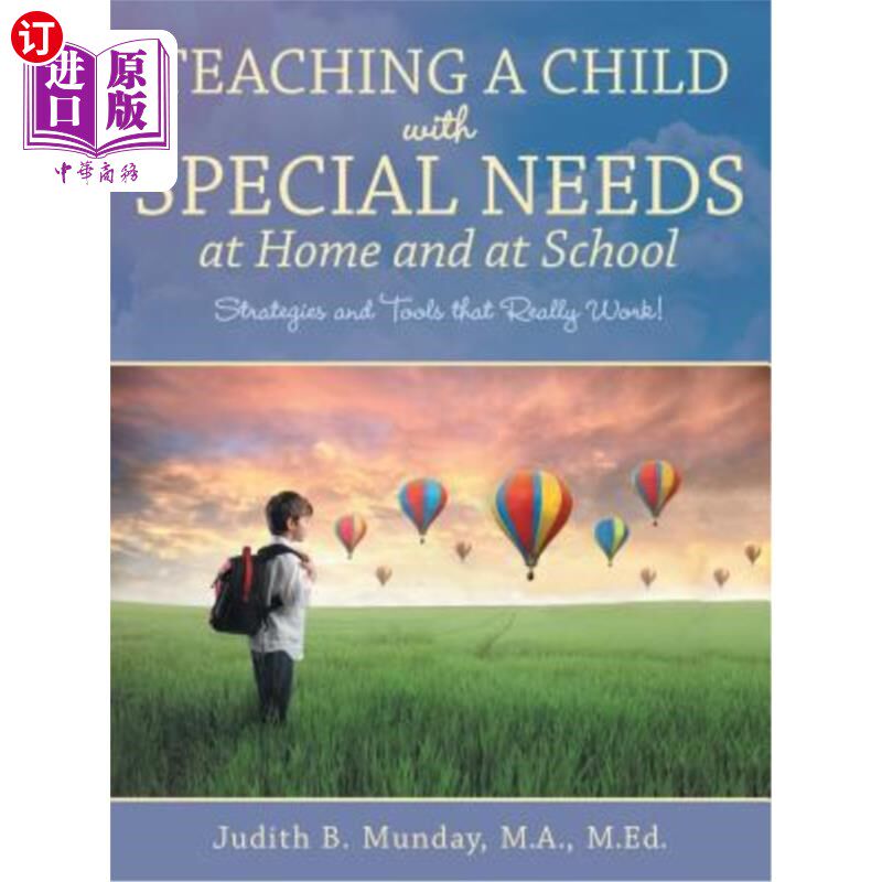 海外直订Teaching a Child with Special Needs at Home and at School: Strategies and Tools  在家里和学校里教一个有特殊