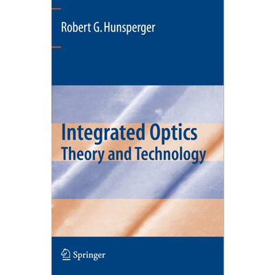 现货 集成光学 第6版 Integrated Optics 英文原版 Robert Hunsperger【中商原版】