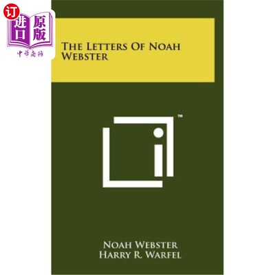 海外直订The Letters of Noah Webster 《诺亚·韦伯斯特的书信