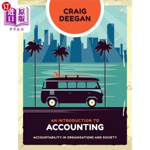 海外直订Introduction to Accounting: Accountability in Or... 《会计概论:组织与社会的问责制》