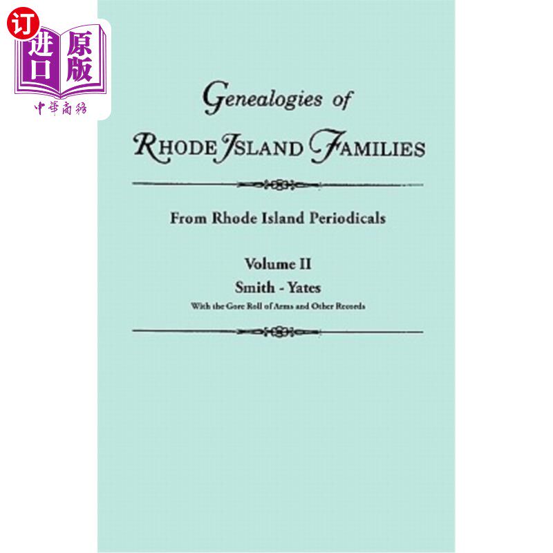 海外直订Genealogies of Rhode Island Families [Articles Extracted] from Rhode Island Peri 罗德岛家庭谱系[文章摘录]从
