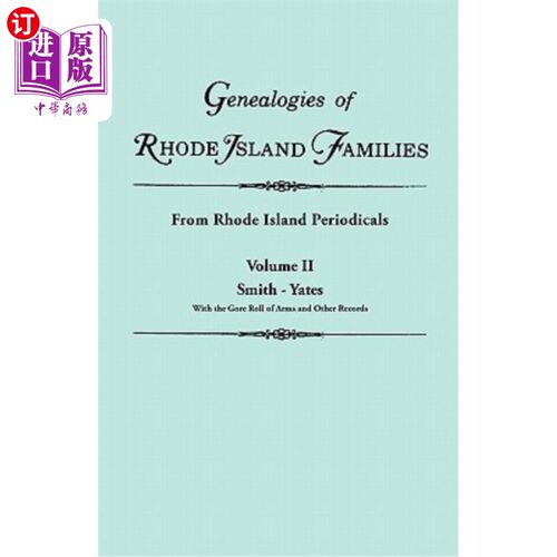 海外直订Genealogies of Rhode Island Families [Articles Extracted] from Rhode Island Peri 罗德岛家庭谱系[文章摘录]从