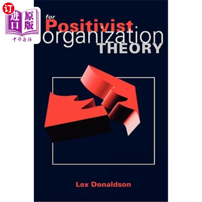 海外直订For Positivist Organization Theory 实证主义组织理论