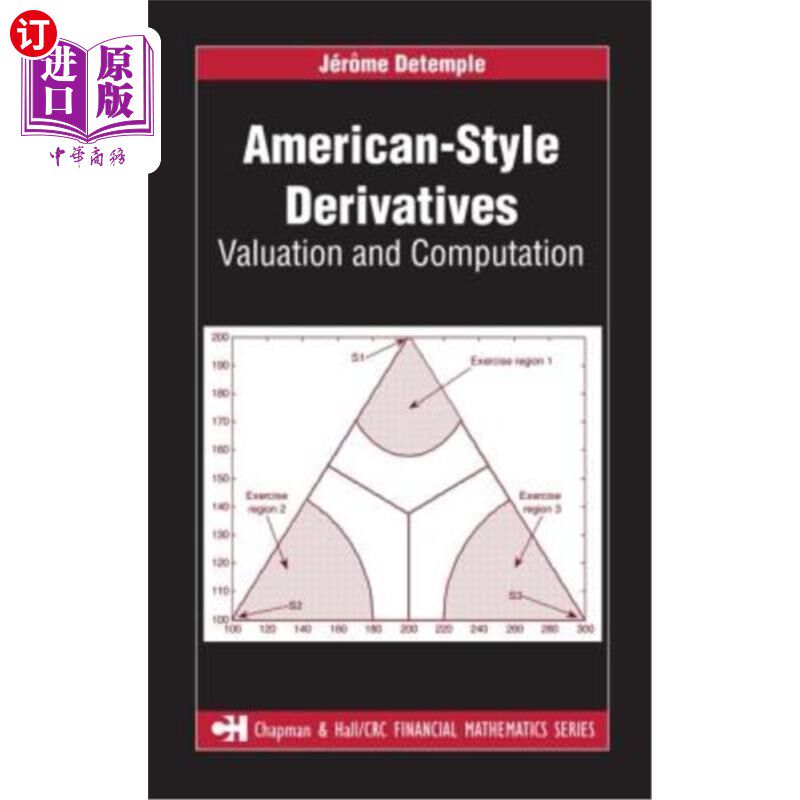 海外直订American-Style Derivatives: Valuation and Computation 美式衍生品:估值与计算