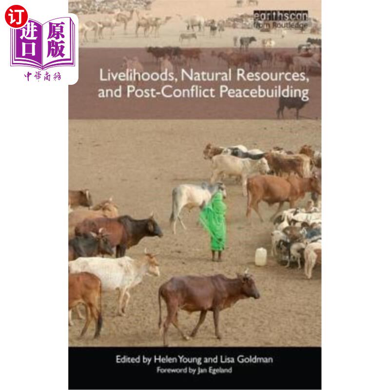 海外直订Livelihoods, Natural Resources, and Post-Conflict Peacebuilding 生计、自然资源和碰撞后建设和平