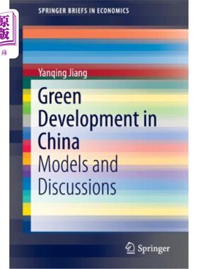 海外直订Green Development in China: Models and Discussions 中国的绿色发展:模式与讨论