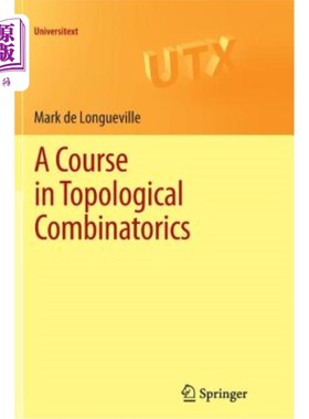 海外直订A Course in Topological Combinatorics 拓扑组合学课程