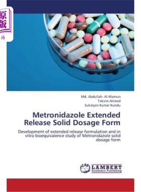 海外直订医药图书Metronidazole Extended Release Solid Dosage Form 甲硝唑缓释固体剂型