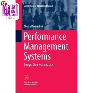 海外直订Performance Management Systems: Design, Diagnosis and Use 绩效管理系统:设计、诊断和使用
