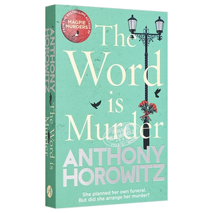 预售 安东尼 霍洛维茨 霍桑探案系列1 关键词是谋杀 英文原版 The Word is Murder Anthony Horowitz