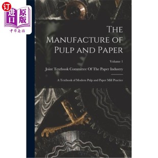 Mill 制浆造纸——现代制浆造纸 Pulp Textbook Paper and Prac 海外直订The Modern Manufacture