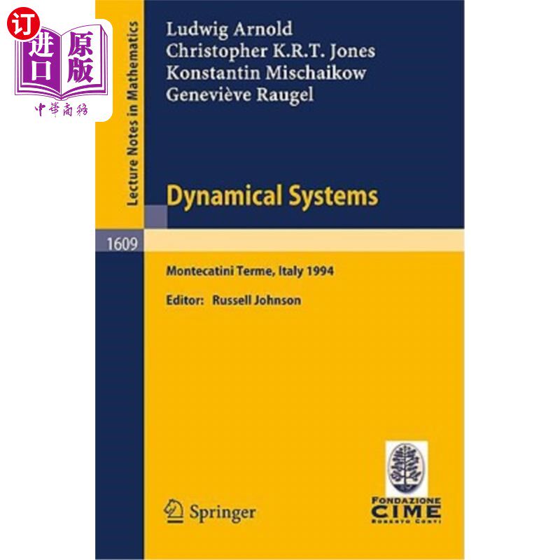 海外直订Dynamical Systems: Lectures Given at the 2nd Session of the Centro Internazional 动力系统：在蒙特卡蒂尼Term