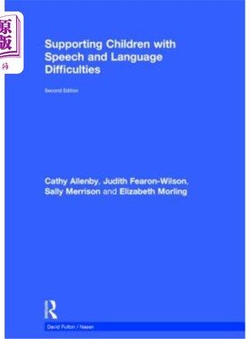 海外直订Supporting Children with Speech and Language Difficulties 支持有言语和语言障碍的儿童