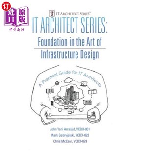 Architect the 海外直订It Infrastructure Practical Foundation Series It架构师系列：基础设施设计 Design Art