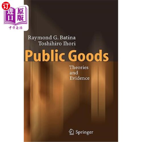 海外直订Public Goods: Theories and Evidence 公共产品:理论与证据