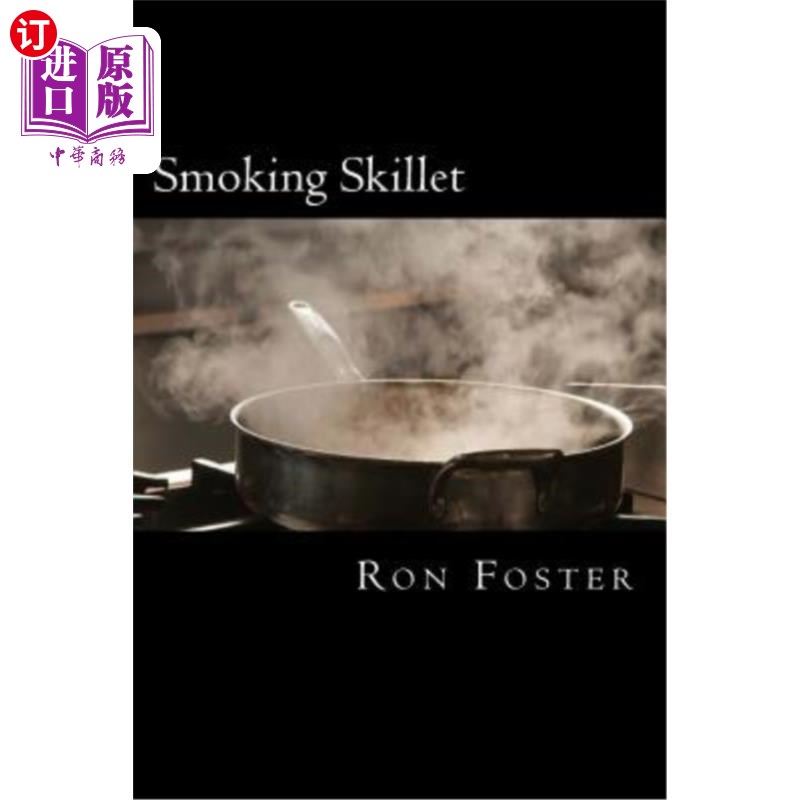 海外直订Smoking Skillet: A Recipe For Societal Collapse 吸烟煎锅:社会崩溃的处方