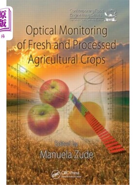 海外直订Optical Monitoring of Fresh and Processed Agricultural Crops 新鲜和加工农产品的光学监测