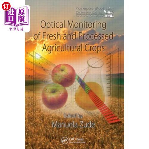 海外直订Optical Monitoring of Fresh and Processed Agricultural Crops 新鲜和加工农产品的光学监测