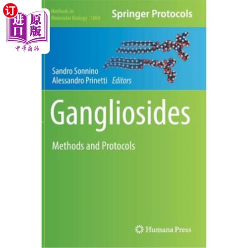 海外直订Gangliosides: Methods and Protocols 神经节苷脂：方法和方案