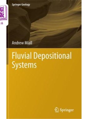 海外直订Fluvial Depositional Systems 河流沉积体系