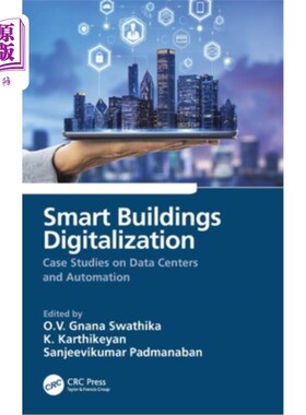 海外直订Smart Buildings Digitalization: Case Studies on Data Centers and Automation 智能建筑数字化:数据中心和自动化