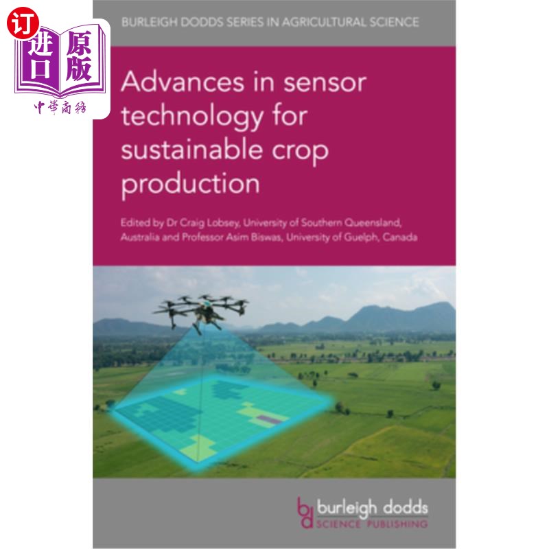海外直订Advances in Sensor Technology for Sustainable Crop Production 可持续作物生产的传感器技术进展