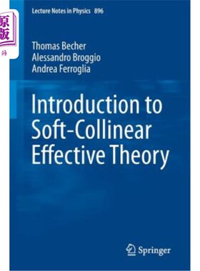 海外直订Introduction to Soft-Collinear Effective Theory 软共线有效理论简介
