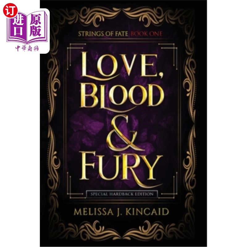 海外直订Love, Blood and Fury: Strings of Fate: Book One 《爱,血与怒:命运之弦》第1册