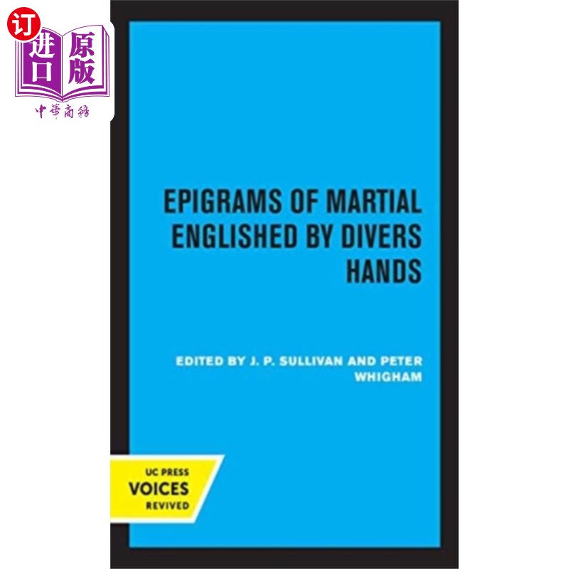 海外直订Epigrams of Martial Englished by Divers Hands 潜水员的手的军事英语警句
