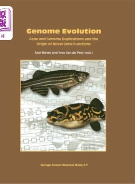 海外直订Genome Evolution: Gene and Genome Duplications and the Origin of Novel Gene Func 基因组进化:基因与基因组复