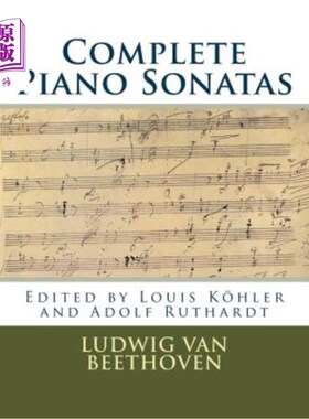 海外直订Complete Piano Sonatas: Peters Edition 完整钢琴奏鸣曲：彼得斯版